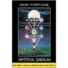 Mystical Qabalah by Dion Fortune