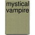 Mystical Vampire