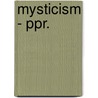 Mysticism - Ppr. door Jess Hollenback
