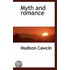 Myth And Romance
