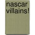 Nascar Villains!