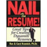 Nail the Resume! by Ronald L. Krannich