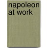 Napoleon At Work by Vachee Jean Baptiste Modeste Eugene