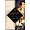 Napoleon's Egypt by Juan R.I. Cole