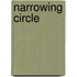Narrowing Circle