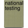 National Testing by Prof Diane Shorrocks-Taylor
