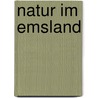 Natur im Emsland door Tobias Böckermann