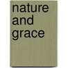 Nature And Grace door Maria Stevens