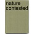 Nature Contested