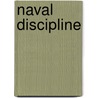 Naval Discipline door Christopher Biden