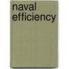 Naval Efficiency door Sir Archibald Hurd