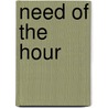 Need of the Hour door Benjamin Jefferson Rosenthal