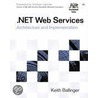 Net Web Services door Keith Ballinger