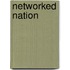 Networked Nation