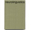 Neurolinguistics by John Ingram