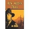 New Mexico Trail by Joe Durham