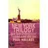 New York Trilogy door Paul Hallasy