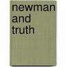 Newman and Truth by Unknown
