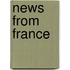 News from France