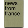 News from France door Gabriel Naude