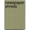 Newspaper Shreds door Erian A.Ph.D.P.E. Baskharone