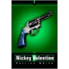 Nickey Valentine door Patrick White