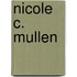 Nicole C. Mullen