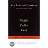 Night Falls Fast door Kay Redfield Jamison