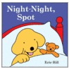 Night night Spot door Eric Hill