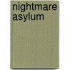 Nightmare Asylum by Steve Perry