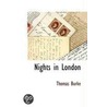 Nights In London by Thomas Burke