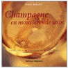 Champagne en mousserende wijnen by F. Beckett