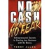 No Cash, No Fear