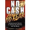No Cash, No Fear by Terry F. Allen