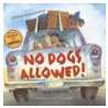 No Dogs Allowed! door Sonia Manzano