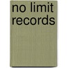 No Limit Records door Miriam T. Timpledon