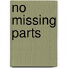 No Missing Parts by Unknown