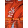 Briljant Oranje by D. Winner