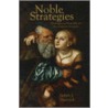 Noble Strategies by Judith J. Hurwich