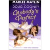 Nobody's Perfect by Marlee Matlin