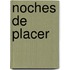 Noches de Placer
