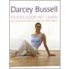 Pilates voor het leven door D. Bussell