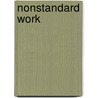 Nonstandard Work door Onbekend