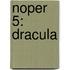 Noper 5: Dracula