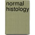 Normal Histology