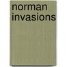 Norman Invasions by John Norman
