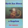 North Sea Divers door Jim Limbrick
