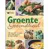 Groente voor uw gezondheid door The Reader'S. Digest N.V.