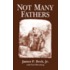 Not Many Fathers