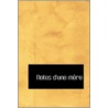 Notes D'Une Mere by Authors Various